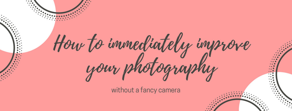 how to improve your photography